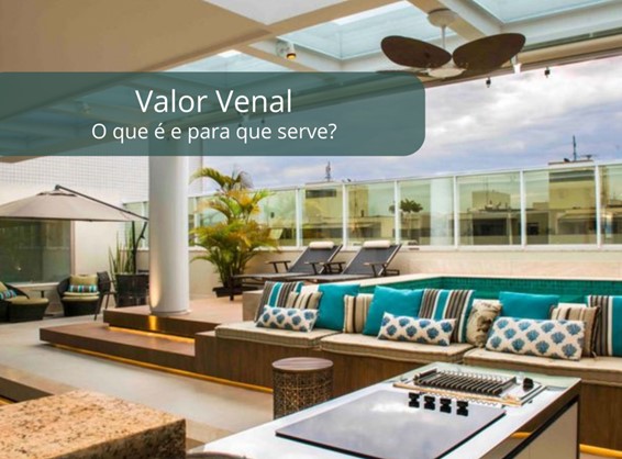 O que é e para que serve o valor venal do imóvel?